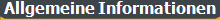 Allgemeine Informationen